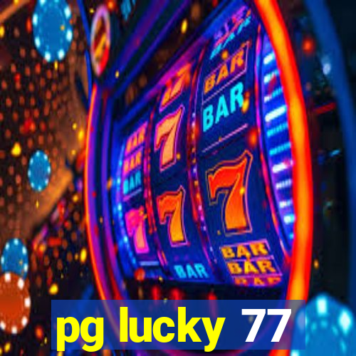 pg lucky 77